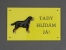 Výstražná tabulka postava - Velký švýcarský salašnický pes