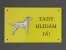 Výstražná tabulka postava - Dalmatin